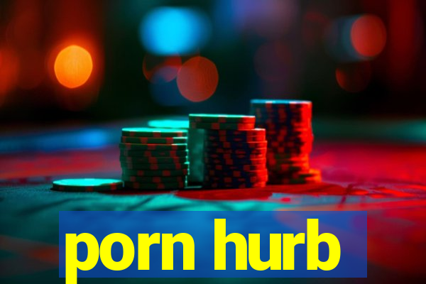 porn hurb